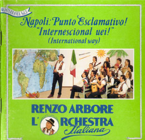 Renzo Arbore L'Orchestra Italiana - Napoli: Punto Esclamativo!